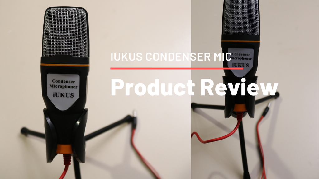 iUKUS Condenser Microphone Review