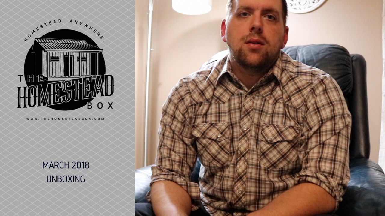 The Homestead Box: March 2018