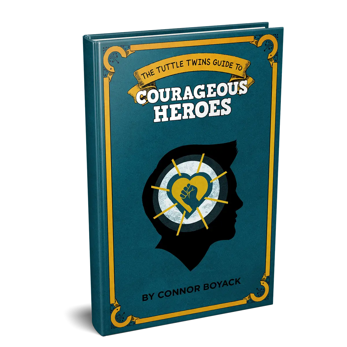 The Tuttle Twins Guide to Courageous Heroes