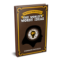 The Tuttle Twins Guide to the World's Worst Ideas