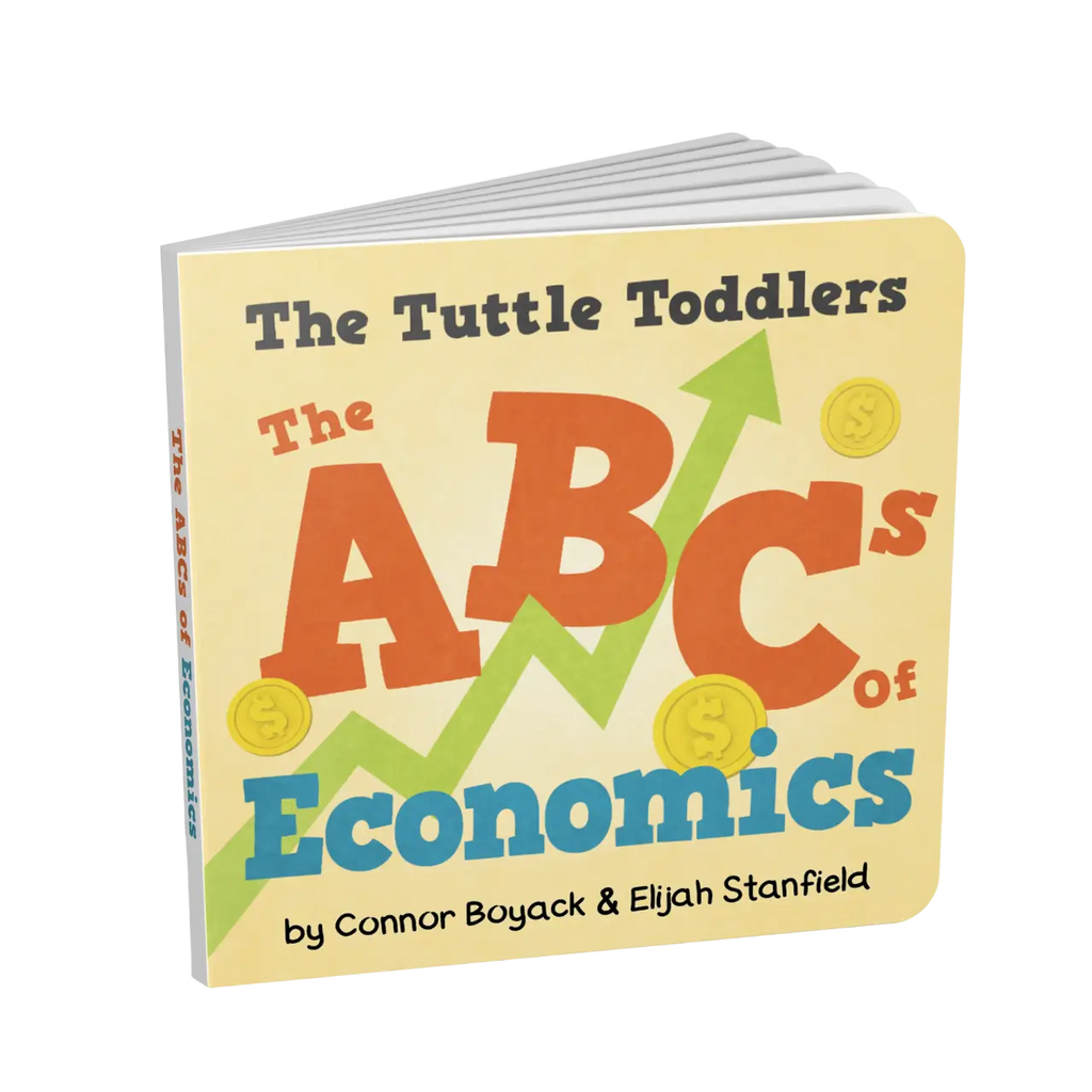 The Tuttle Toddlers ABCs of Economics