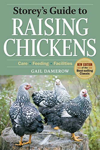 Storey's Guide to Raising Chickens, 3rd Edition - Farmer Brad LLC