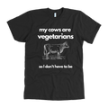 my cows are vegetarians shirt