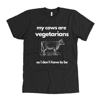 my cows are vegetarians shirt