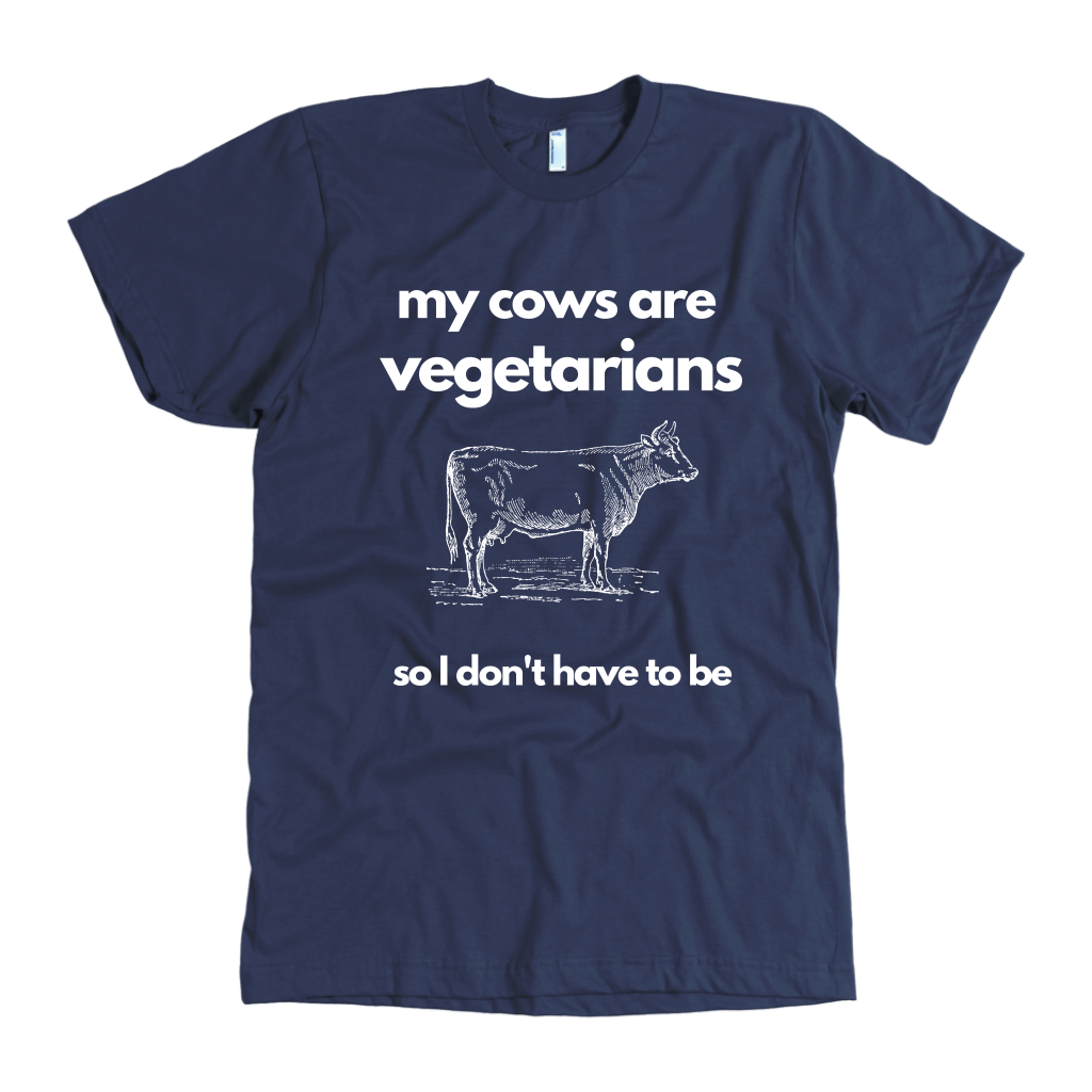 my cows are vegetarians shirt