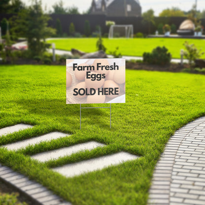 Farm Fresh Eggs Sold Here Yard Sign