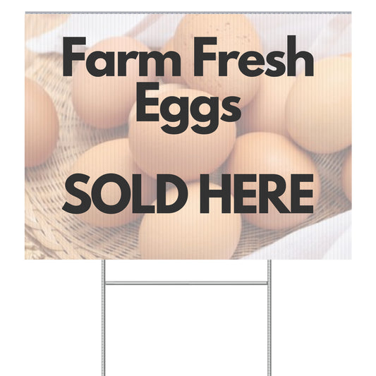 Farm Fresh Eggs Sold Here Yard Sign