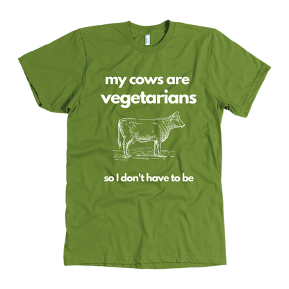 my cows are vegetarians shirt