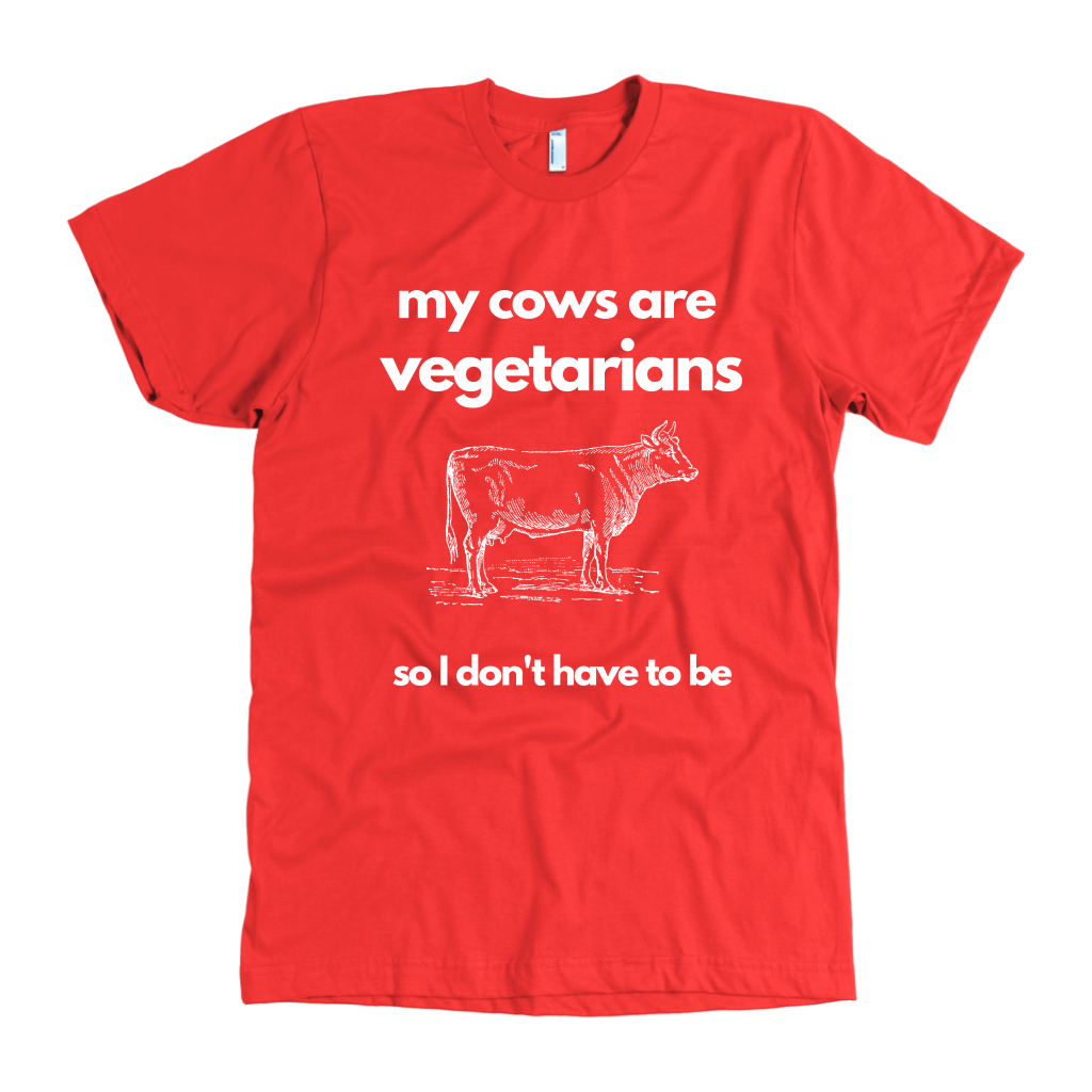 my cows are vegetarians shirt